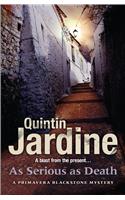 As Serious As Death (Primavera Blackstone series, Book 5): A thrilling mystery of revenge and conspiracy(Primavera Blackstone Series)