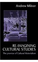Re-Imagining Cultural Studies