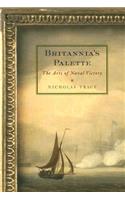 Britannia's Palette: The Arts of Naval Victory
