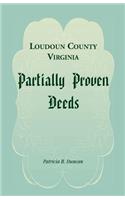 Loudoun County, Virginia Partially Proven Deeds
