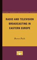 Radio and Television Broadcasting in Eastern Europe