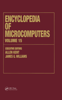 Encyclopedia of Microcomputers: Volume 15 - Reporting on Parallel Software to SNOBOL(Microcomputers Encyclopedia)