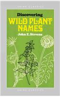 Discovering Wild Plant Names