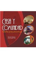 Casa y Comunidad: Latino Home and Neighborhood Design