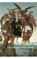 Asceticism of the Mind