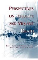 Perspectives on Violence and Violent Death