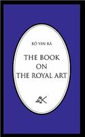 Book on the Royal Art