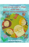 Great-Grandpa Fussy and the Little Puckerdoodles