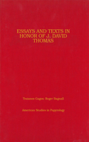 Essays and Texts in Honor of J. David Thomas
