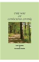 Way of Conscious Living