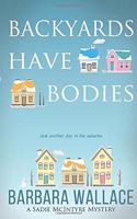 Backyards Have Bodies