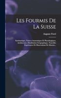 Les Fourmis De La Suisse