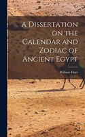 Dissertation on the Calendar and Zodiac of Ancient Egypt