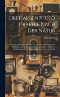 Dreifarbenphotographie Nach Der Natur