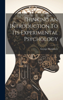 Thinking An Introduction To Its Experimental Psychology