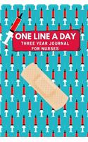 One Line A Day Three Year Journal For Nurses: Ultimate Prompt 3 Year Journal One Line A Day Memory Lined Notebook. This is a 6X9 375 Page Diary To Jot Daily Memories In. Makes A Great Birthday, 