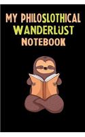 My Philoslothical Wanderlust Notebook: Self Discovery Journal With Questions From A Relaxed Sloth