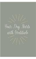 Your Day Starts with Gratitude