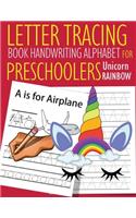 Letter Tracing Book Handwriting Alphabet for Preschoolers Unicorn Rainbow