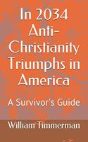 In 2034 Anti-Christianity Triumphs in America