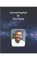 Journal Inspired by Tom Hardy
