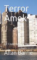 Terror Amok
