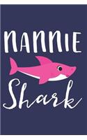 Nannie Shark: A Blank Lined Journal for Grandmas and Grandmothers Who Love to Write. Makes a Perfect Grandma Gift If They Go By This Cute Grandma Nickname.