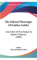 The Sidereal Messenger Of Galileo Galilei
