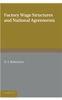 Factory Wage Structures and National Agreements