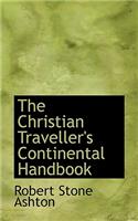 The Christian Traveller's Continental Handbook