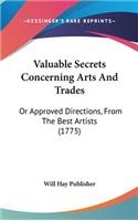 Valuable Secrets Concerning Arts and Trades