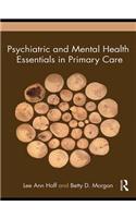 Psychiatric and Mental Health Essentials in Primary Care
