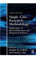 Single Case Research Methodology: Applications in Special Education and Behavioral Sciences