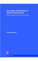 The Really Useful Book of Science Experiments