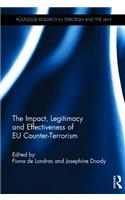 Impact, Legitimacy and Effectiveness of Eu Counter-Terrorism