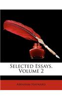 Selected Essays, Volume 2