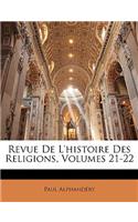 Revue de L'Histoire Des Religions, Volumes 21-22