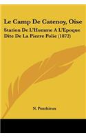Le Camp de Catenoy, Oise