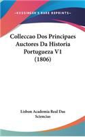 Colleccao DOS Principaes Auctores Da Historia Portugueza V1 (1806)