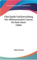 Uber Quelle Und Entwicklung Der Altfranzosischen Cancun de Saint Alexis (1884)