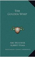 The Golden Whip
