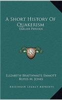 A Short History Of Quakerism