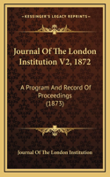 Journal of the London Institution V2, 1872