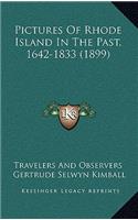 Pictures Of Rhode Island In The Past, 1642-1833 (1899)