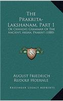 The Prakrita-Lakshanam, Part 1