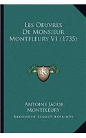 Les Oeuvres De Monsieur Montfleury V1 (1735)