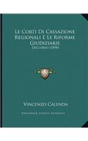 Le Corti Di Cassazione Regionali E Le Riforme Giudiziarie