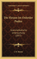 Die Flexion Im Oxforder Psalter