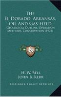 El Dorado, Arkansas, Oil And Gas Field