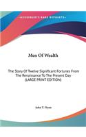 Men of Wealth